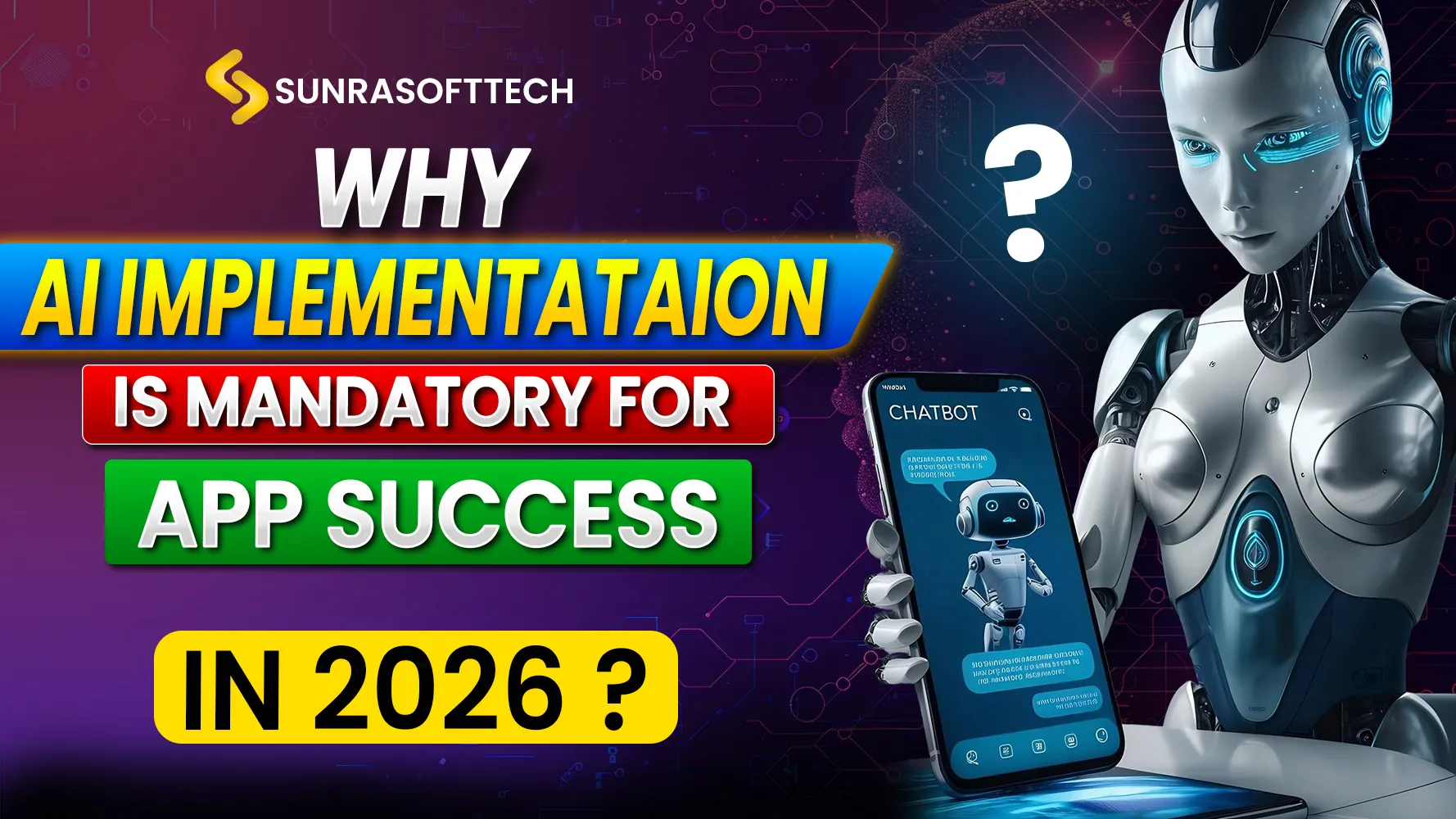Why AI Implementation is Mandatory for App Success in 2026?